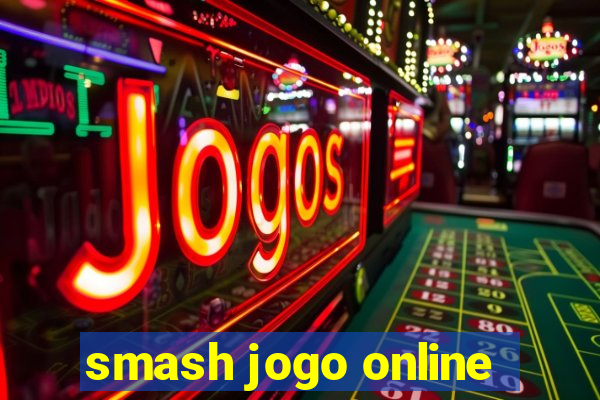 smash jogo online